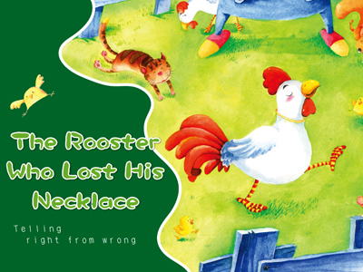 The Rooster Who Lost His Necklace